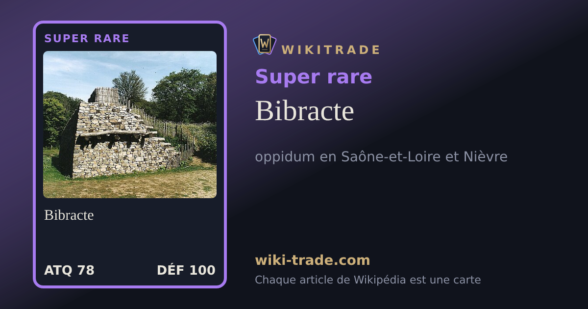 Bibracte — carte Super rare