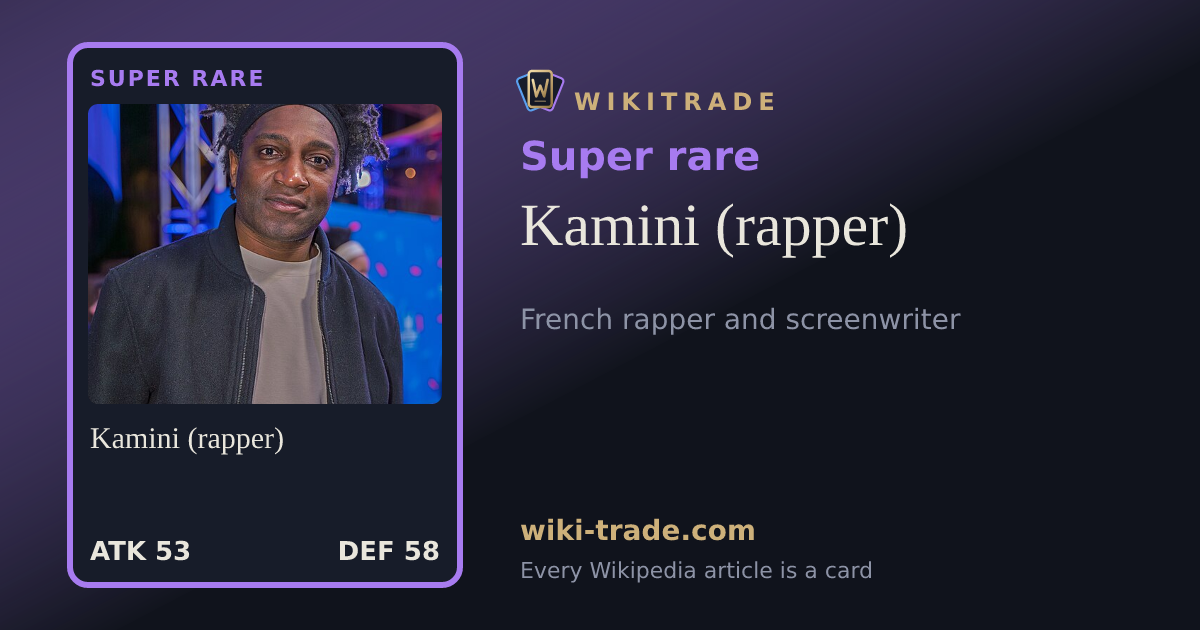 Kamini (rapper) — Super rare card