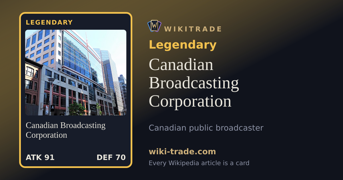 Canadian Broadcasting Corporation — Legendary card