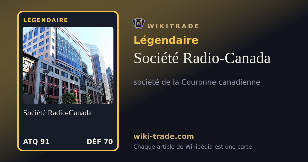 Société Radio-Canada — carte Légendaire