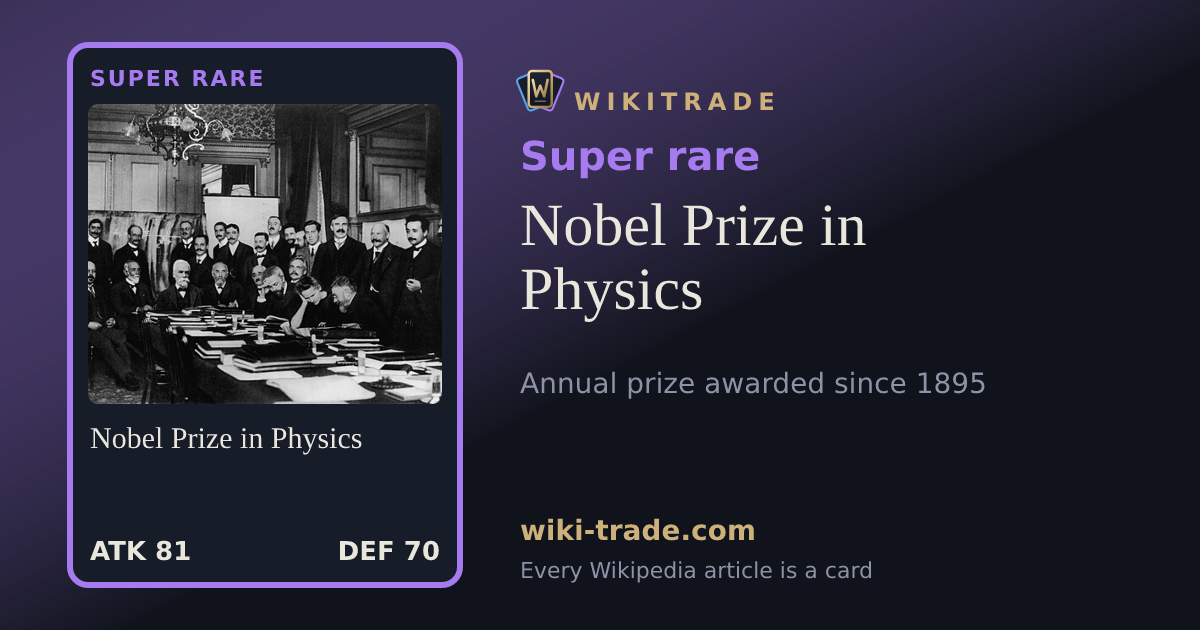 Nobel Prize in Physics — Super rare card
