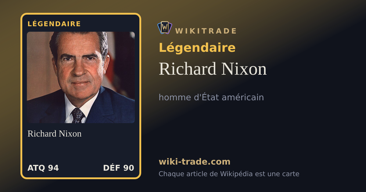 Richard Nixon — carte Légendaire