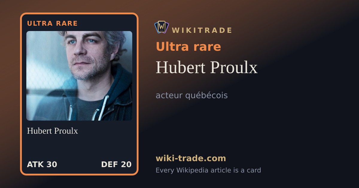 Hubert Proulx — Ultra rare card