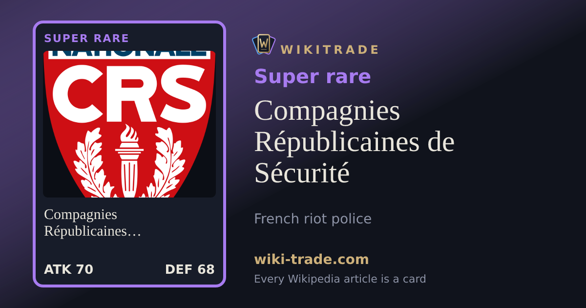 Compagnies Républicaines de Sécurité — Super rare card