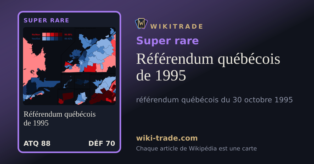 Référendum québécois de 1995 — carte Super rare