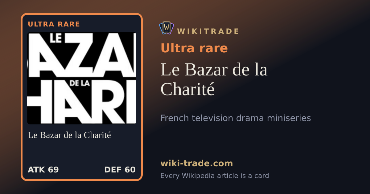 Le Bazar de la Charité — Ultra rare card