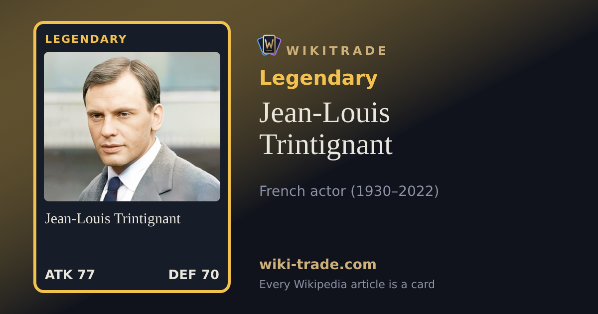 Jean-Louis Trintignant — Legendary card