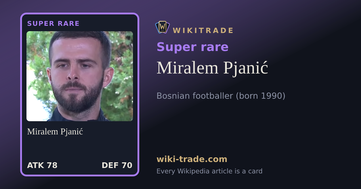 Miralem Pjanić — Super rare card