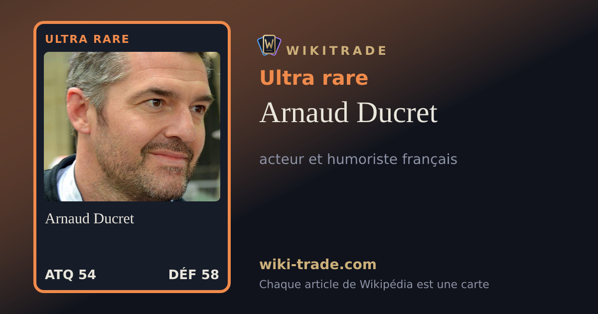 Arnaud Ducret — carte Ultra rare