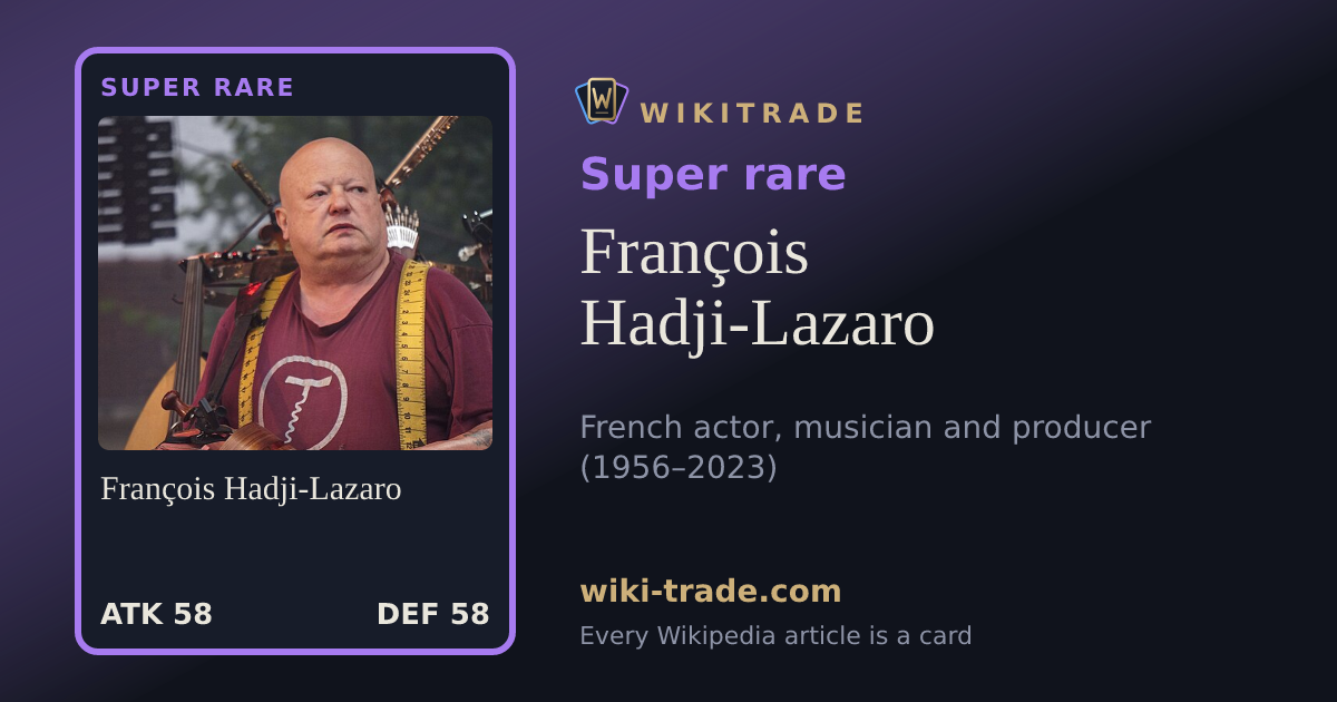 François Hadji-Lazaro — Super rare card