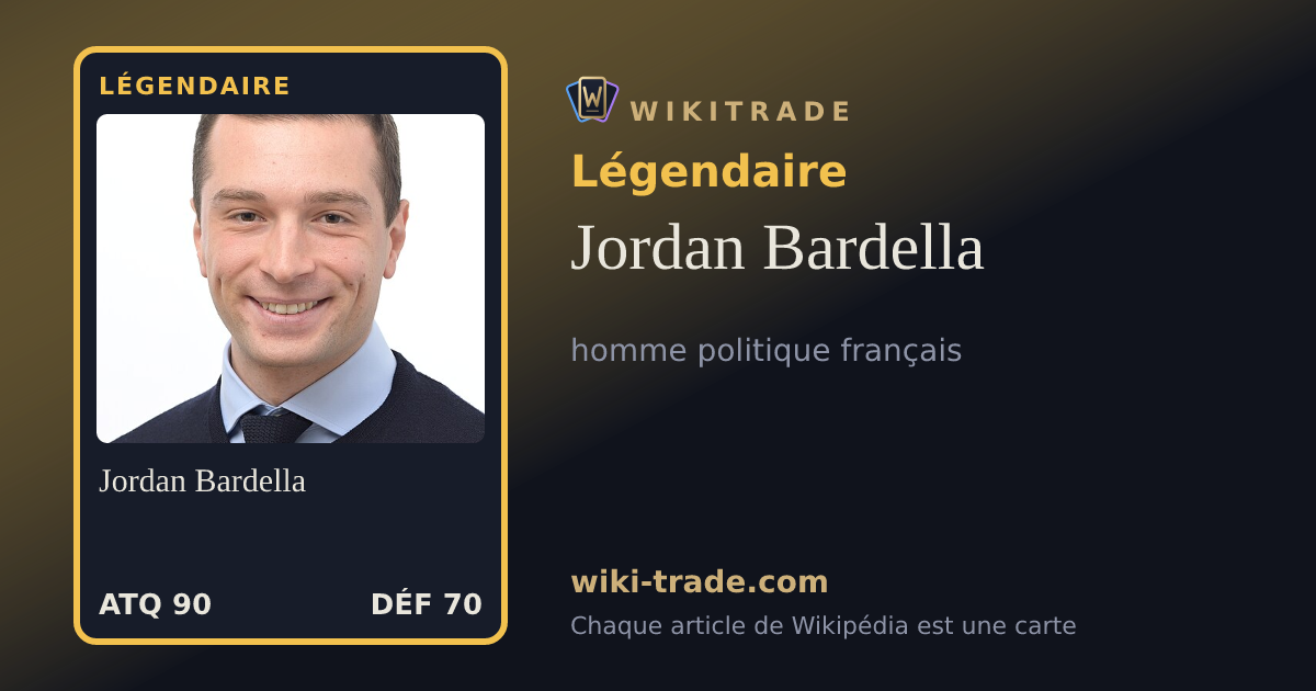 Jordan Bardella — carte Légendaire