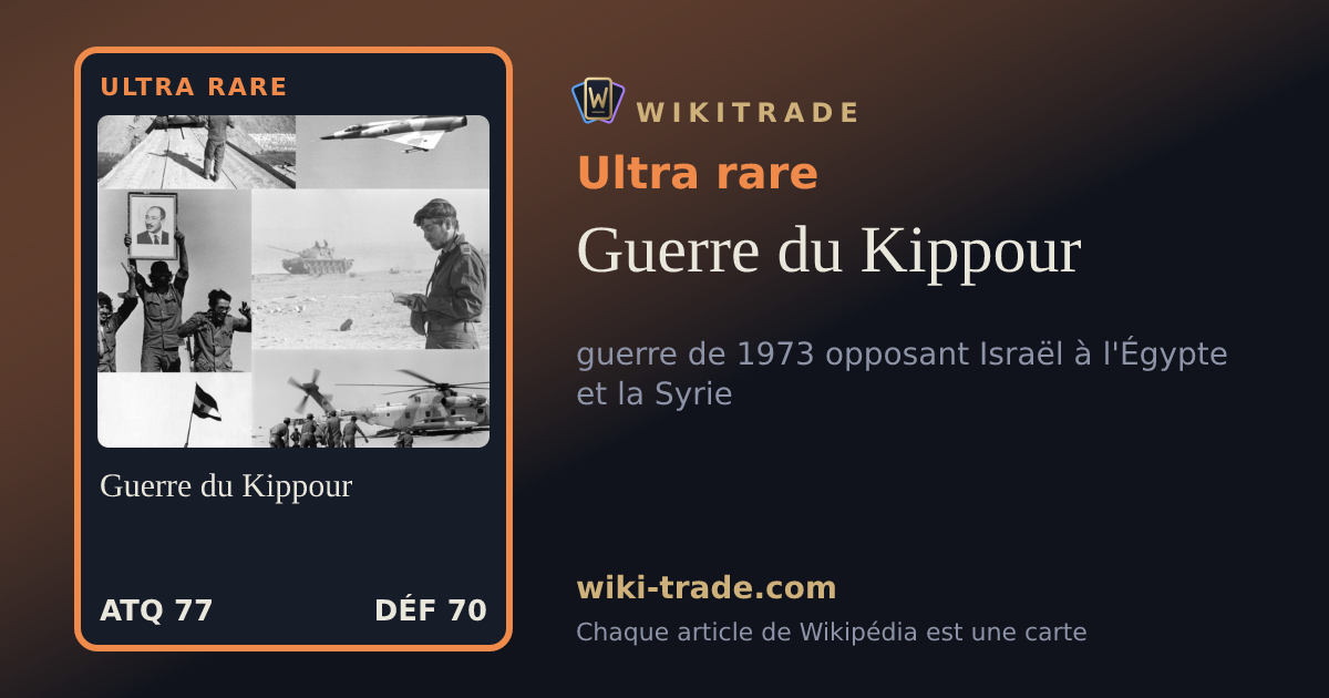 Guerre du Kippour — carte Ultra rare
