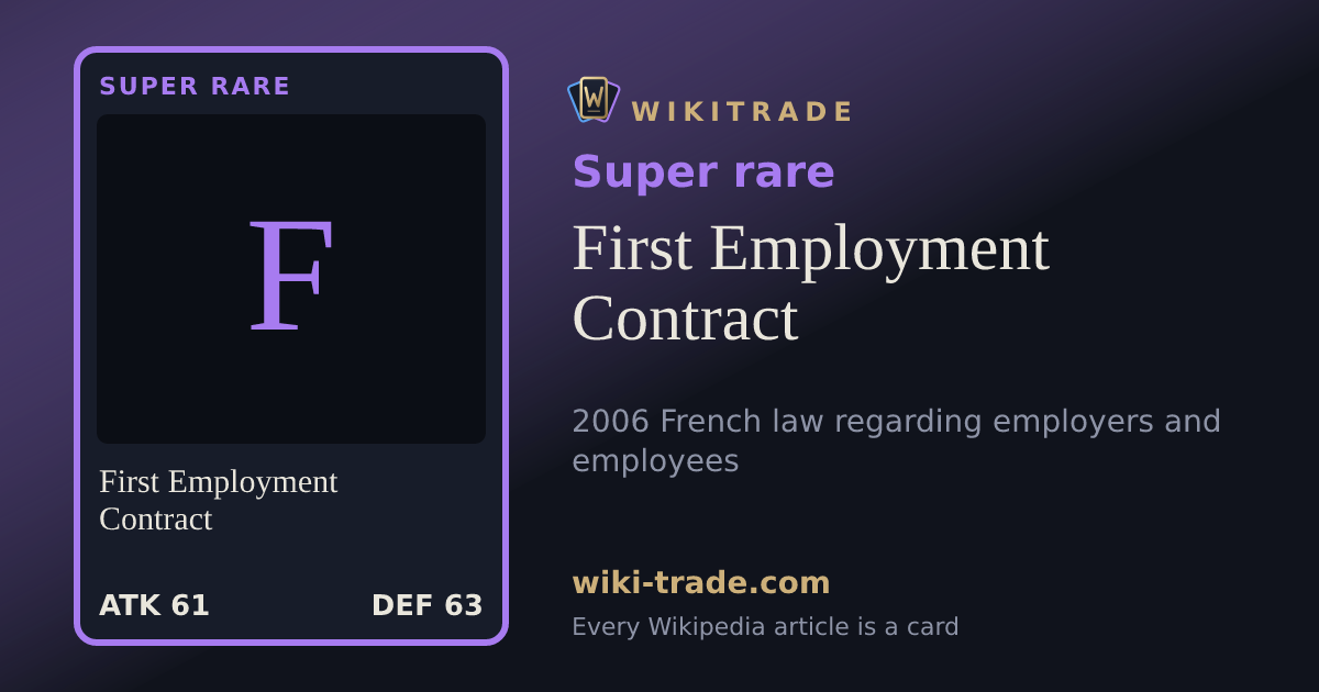 First Employment Contract — Super rare card