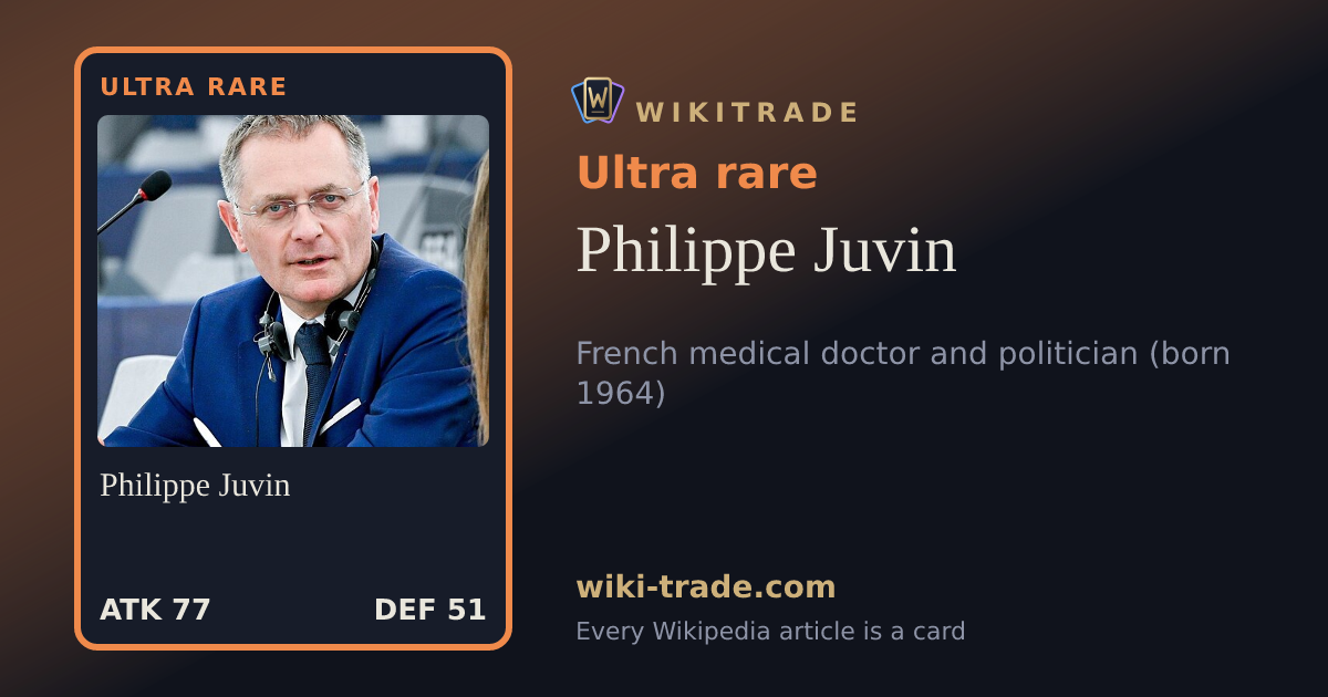 Philippe Juvin — Ultra rare card