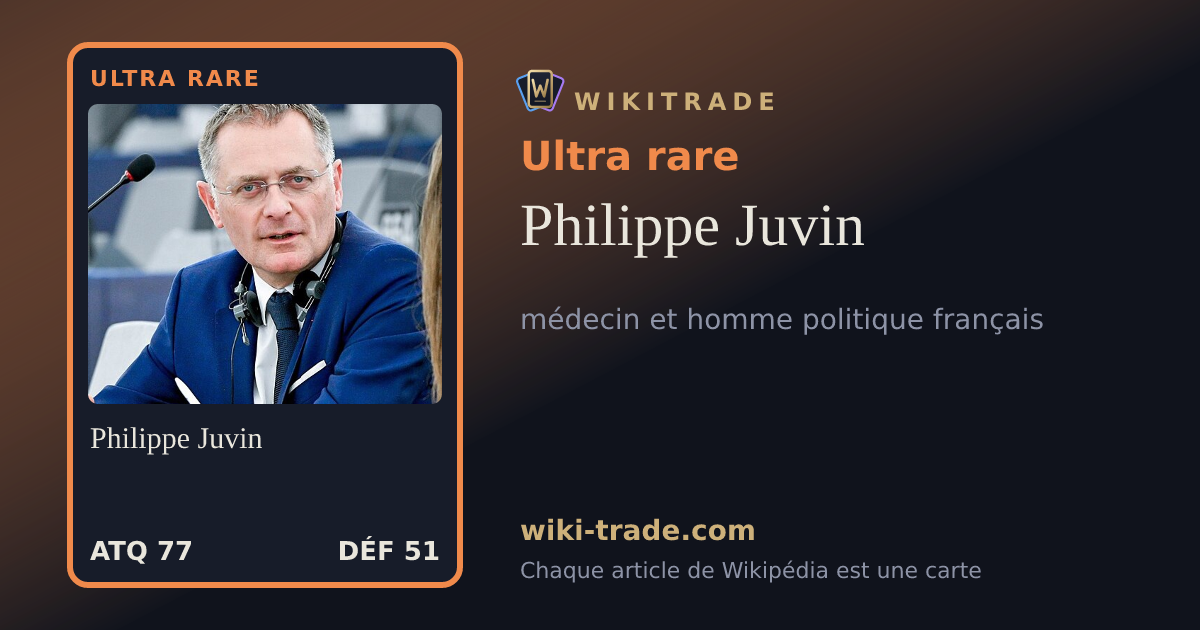 Philippe Juvin — carte Ultra rare