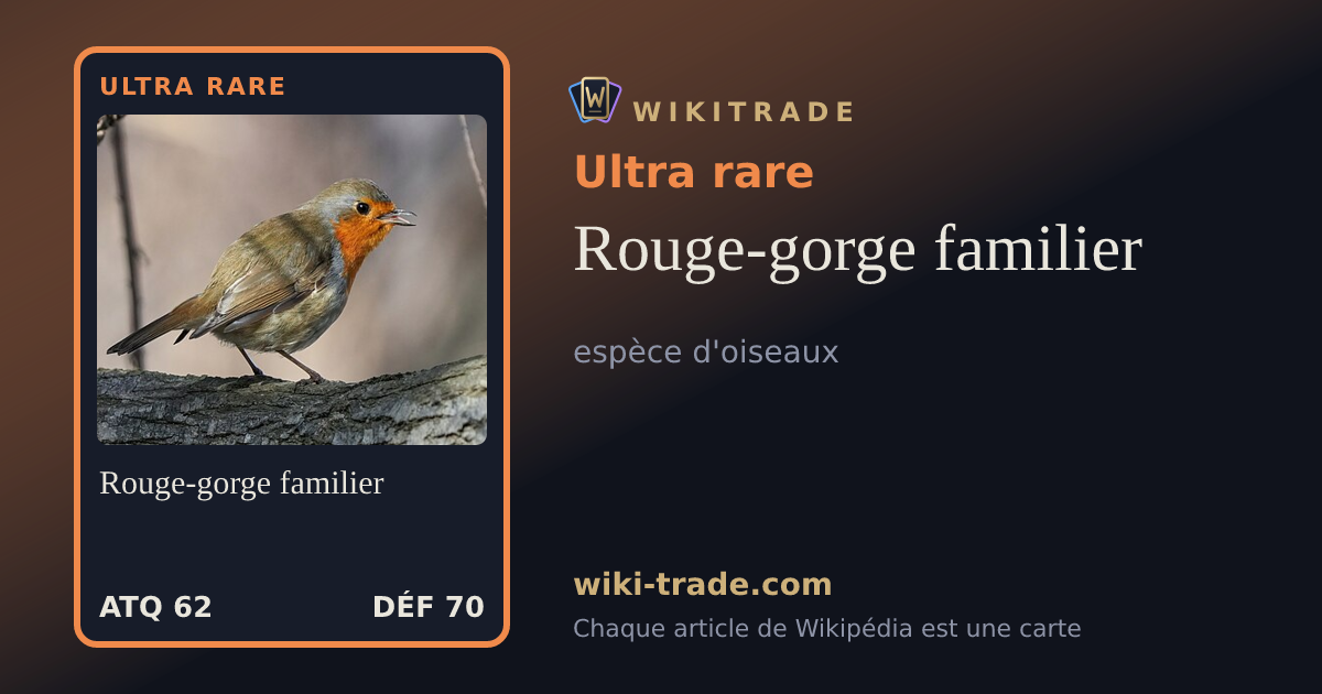 Rouge-gorge familier — carte Ultra rare