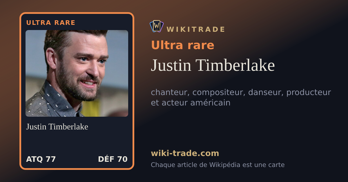 Justin Timberlake — carte Ultra rare