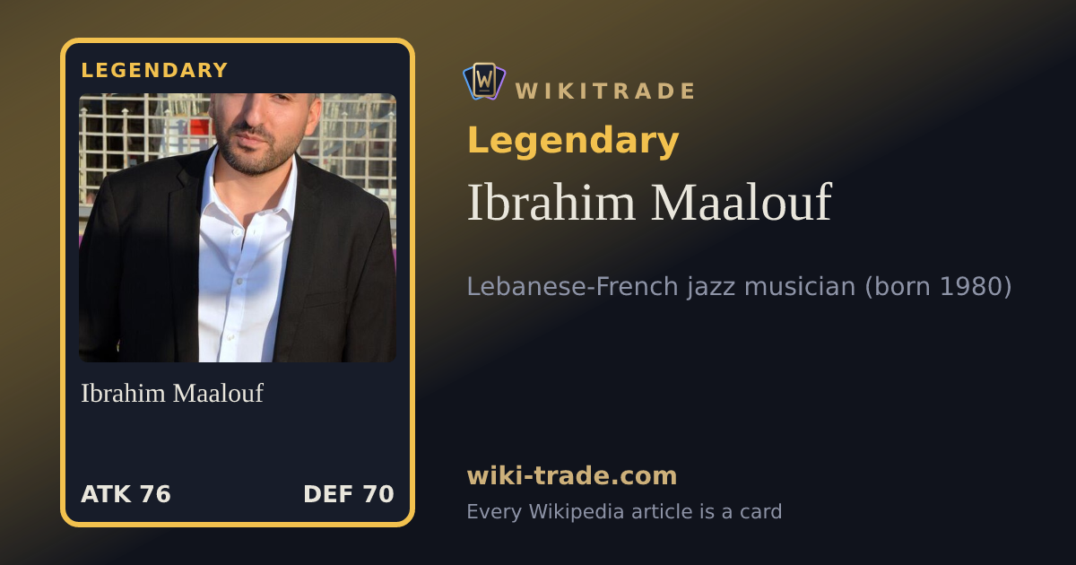 Ibrahim Maalouf — Legendary card