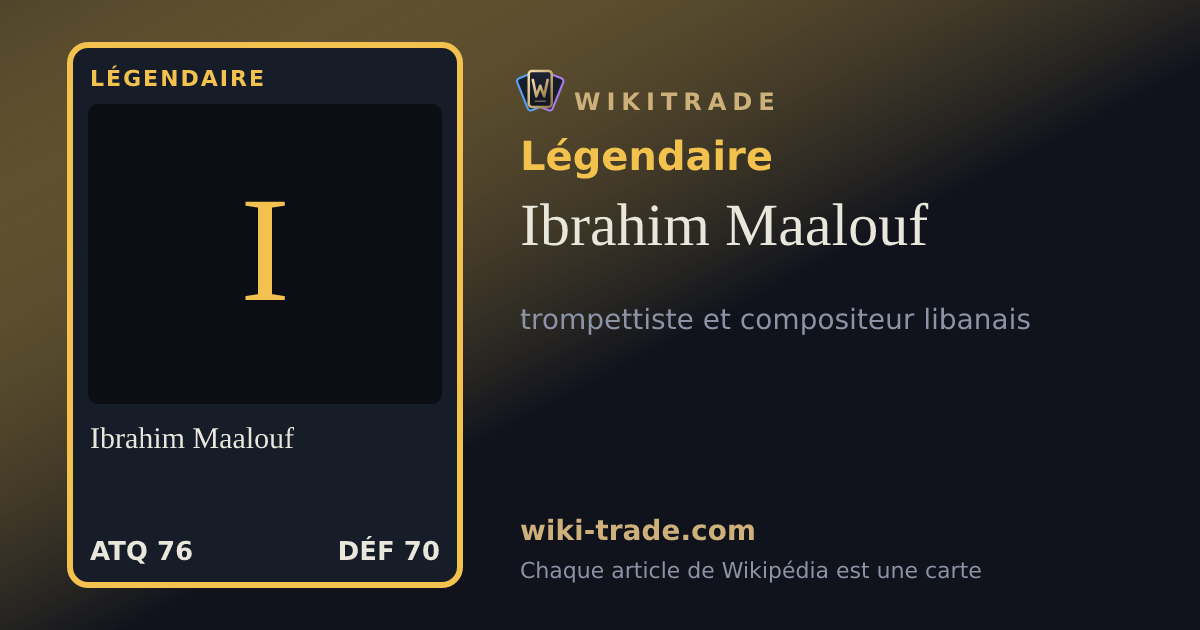 Ibrahim Maalouf — carte Légendaire