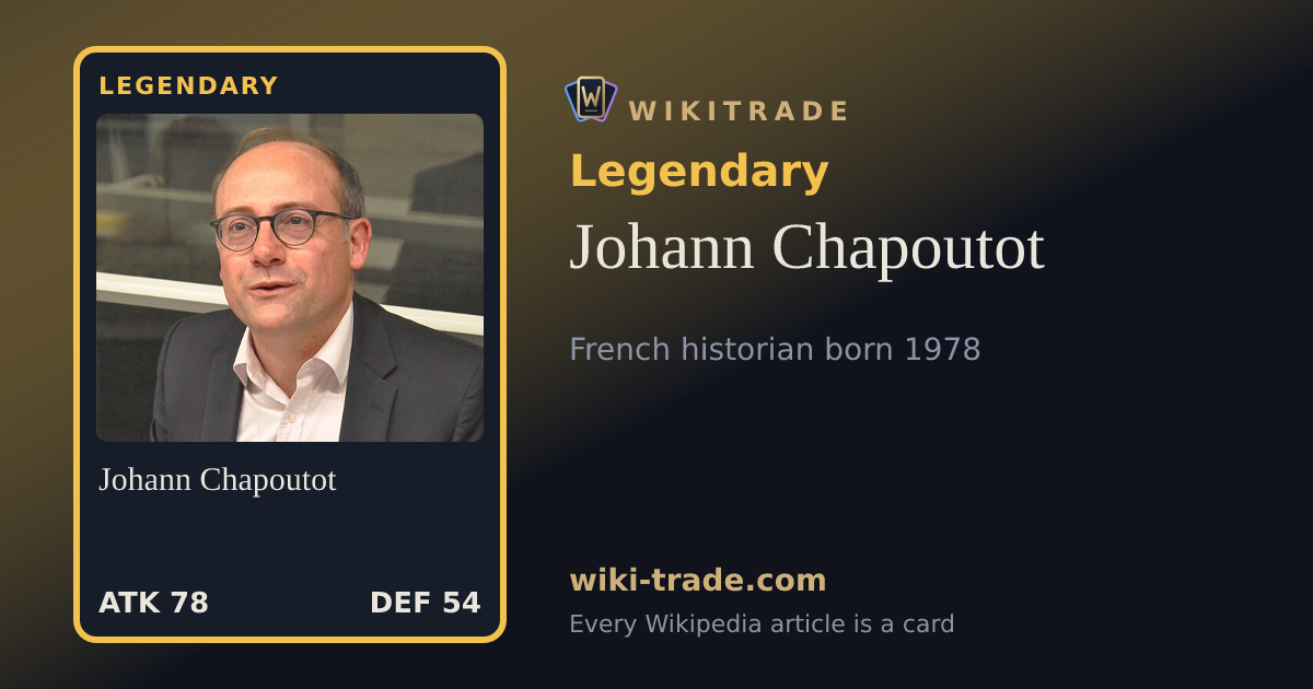Johann Chapoutot — Legendary card