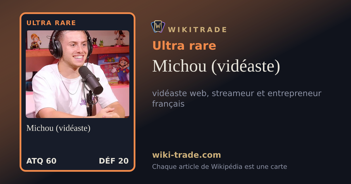 Michou (vidéaste) — carte Ultra rare