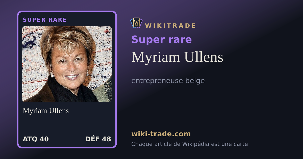 Myriam Ullens — carte Super rare