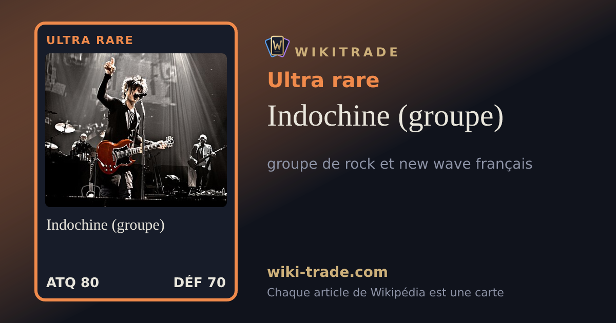 Indochine (groupe) — carte Ultra rare