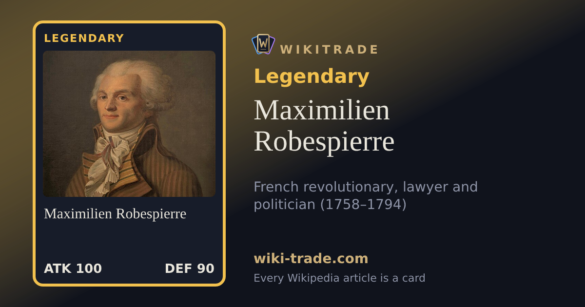 Maximilien Robespierre — Legendary card