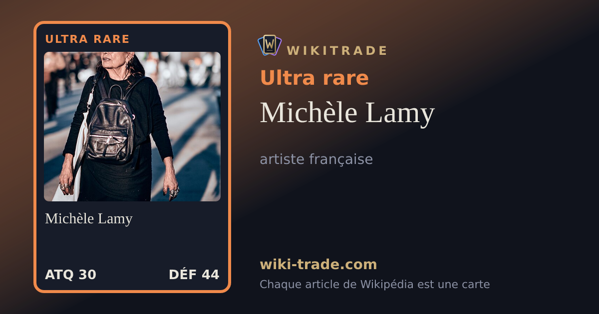 Michèle Lamy — carte Ultra rare