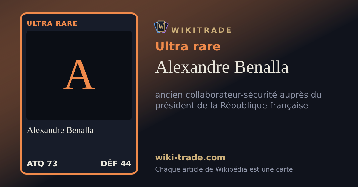 Alexandre Benalla — carte Ultra rare
