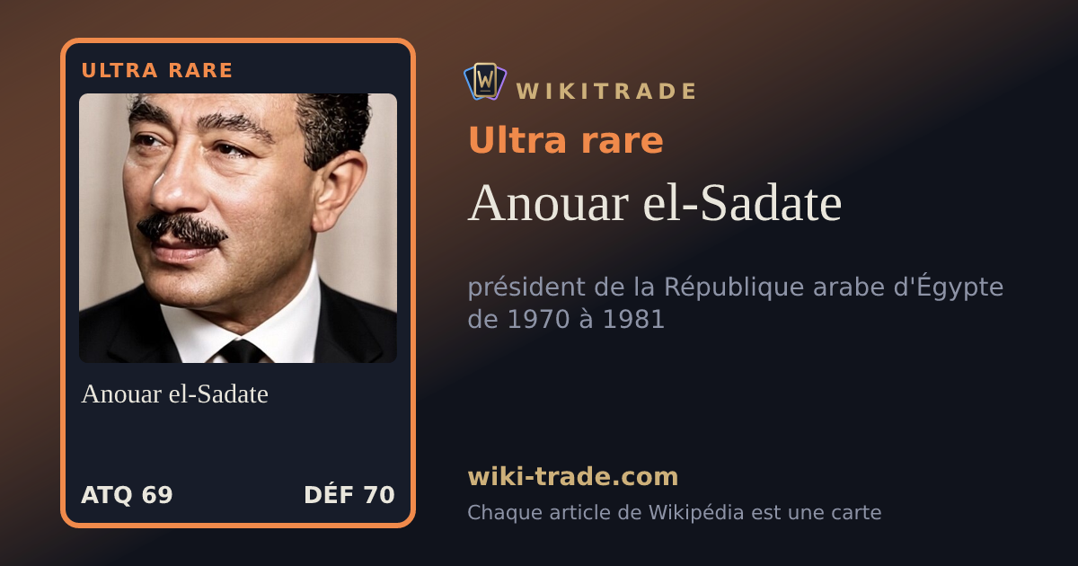Anouar el-Sadate — carte Ultra rare