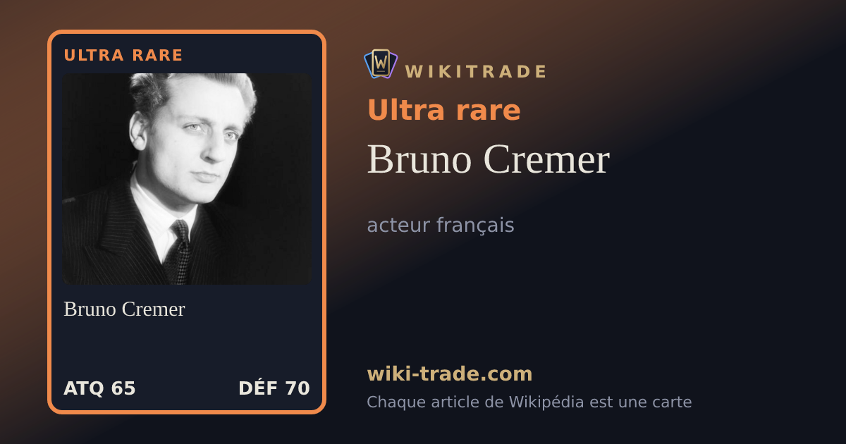 Bruno Cremer — carte Ultra rare
