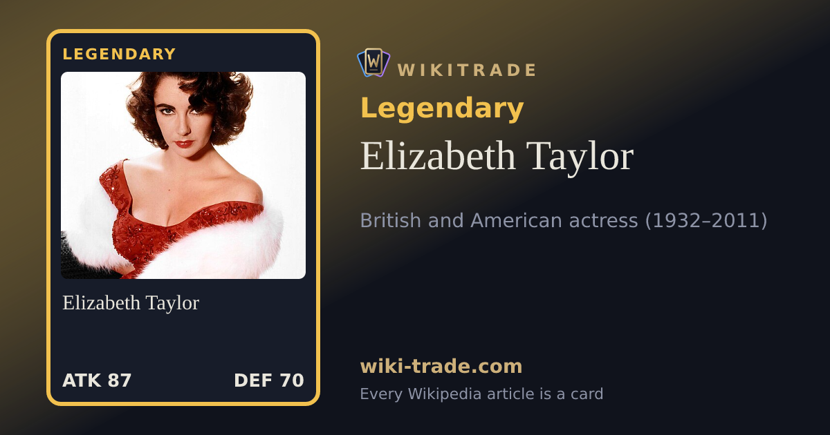 Elizabeth Taylor — Legendary card