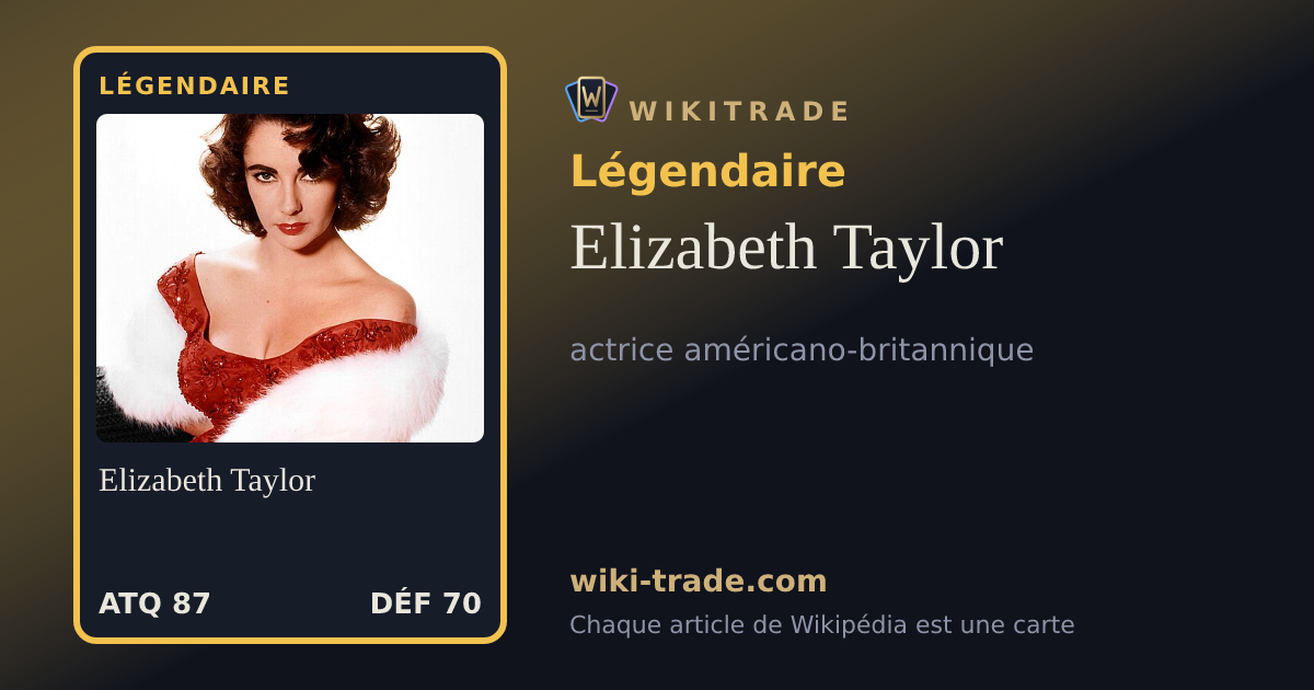 Elizabeth Taylor — carte Légendaire