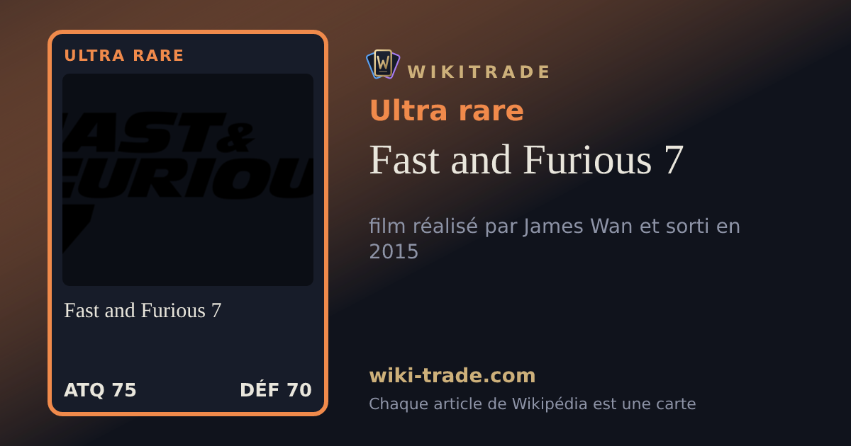 Fast and Furious 7 — carte Ultra rare