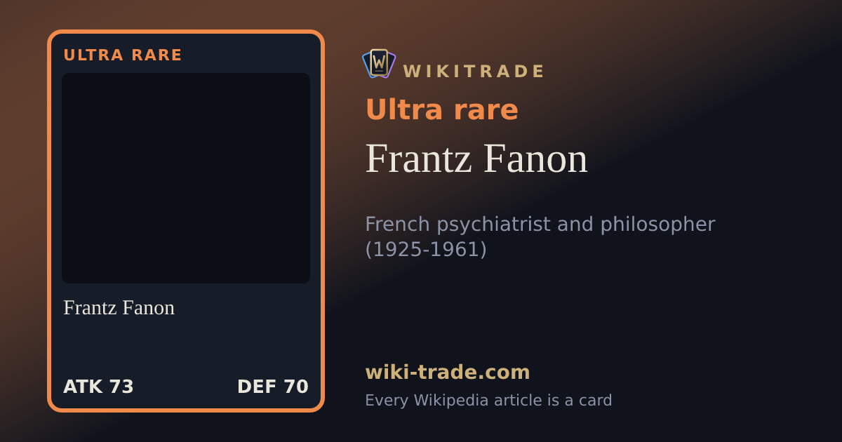 Frantz Fanon — Ultra rare card