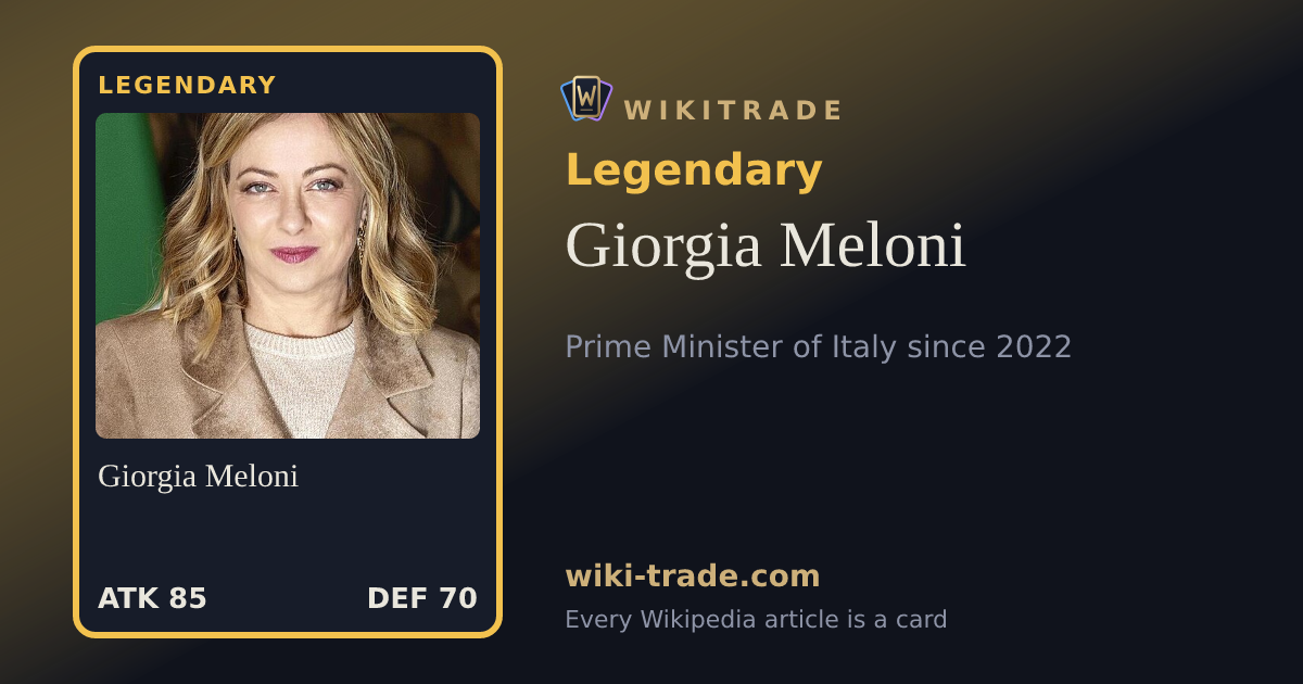Giorgia Meloni — Legendary card