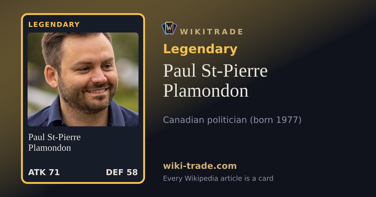 Paul St-Pierre Plamondon — Legendary card