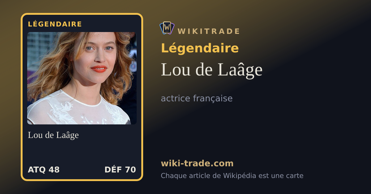 Lou de Laâge — carte Légendaire