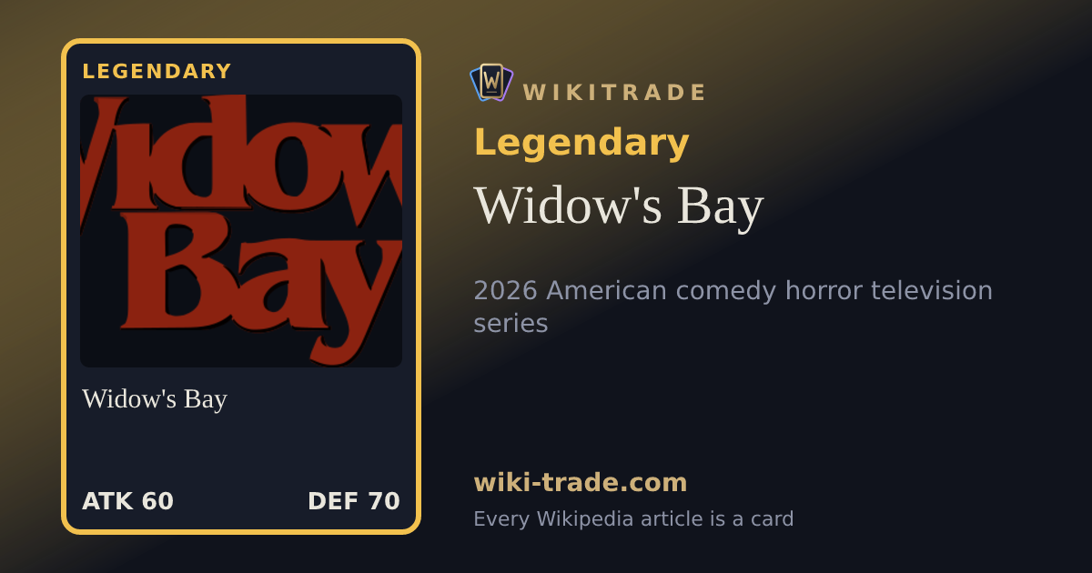 Widow's Bay — Legendary card