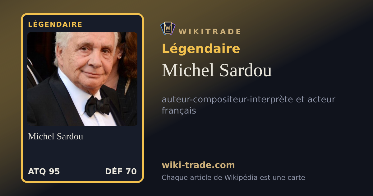 Michel Sardou — carte Légendaire