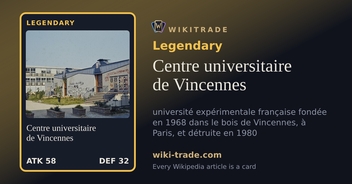 Centre universitaire de Vincennes — Legendary card
