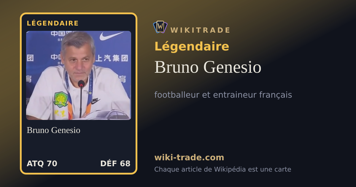 Bruno Genesio — carte Légendaire