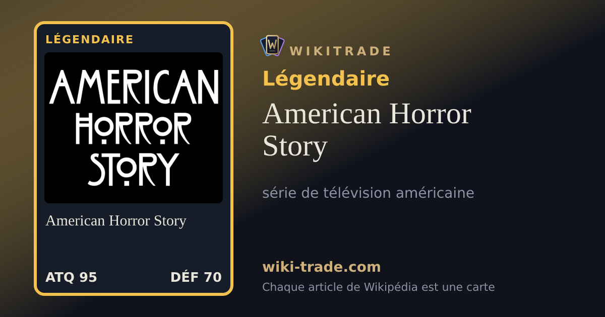American Horror Story — carte Légendaire