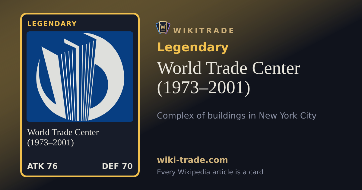 World Trade Center (1973–2001) — Legendary card