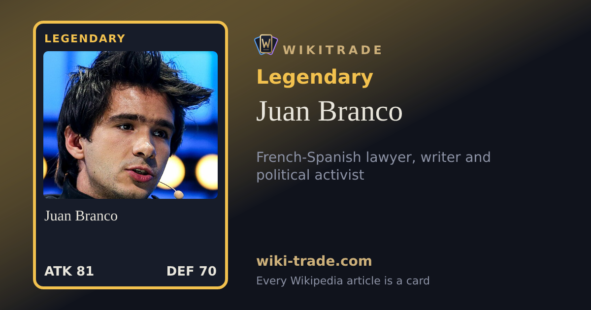 Juan Branco — Legendary card