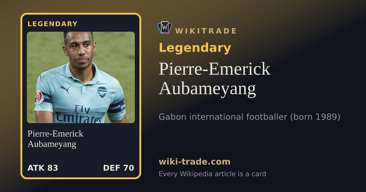Pierre-Emerick Aubameyang — Legendary card