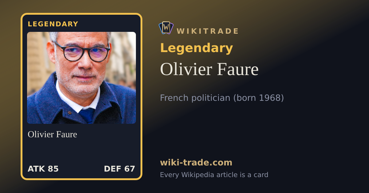 Olivier Faure — Legendary card