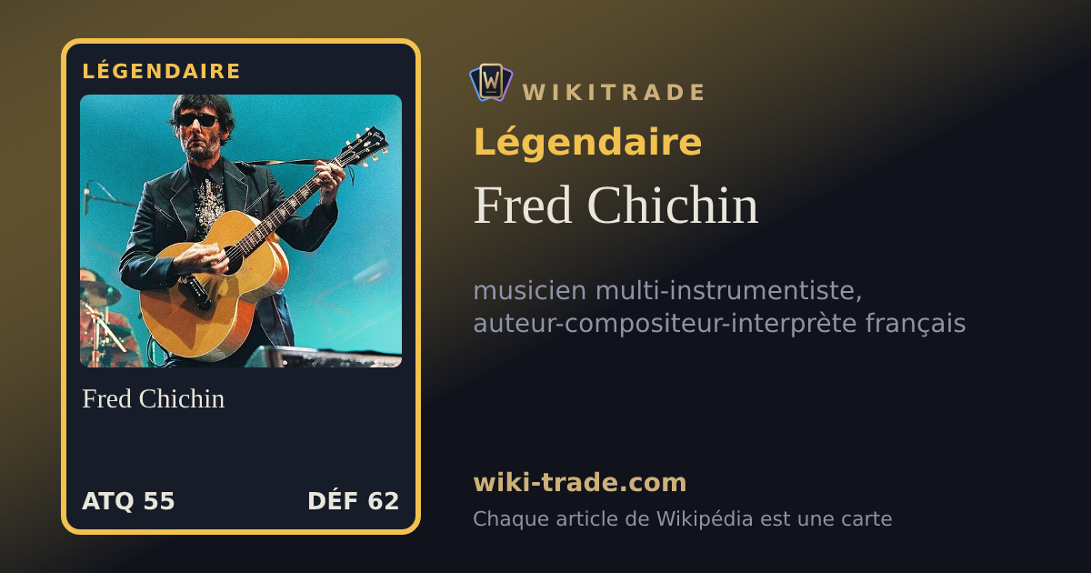 Fred Chichin — carte Légendaire