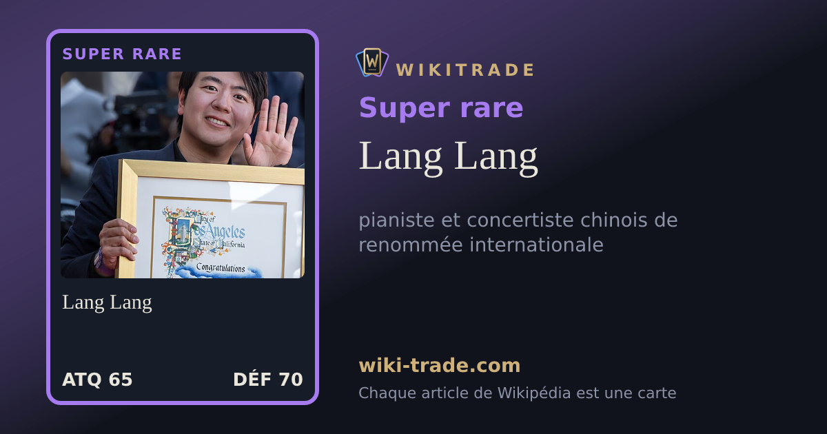 Lang Lang — carte Super rare